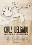 Cruz Delgado, un quijote de la animación española
